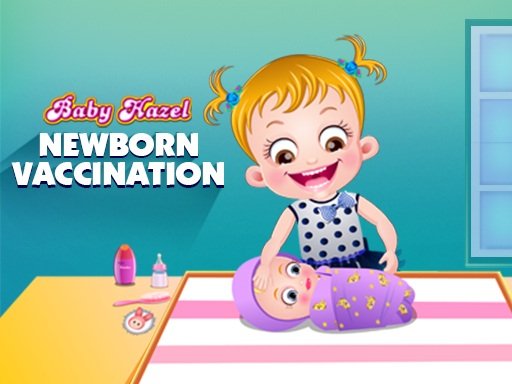 Jeu Baby Hazel Newborn Vaccination