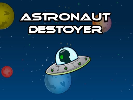 Jeu Astronout Destroyer