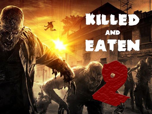 Jeu Killed and Eaten 2