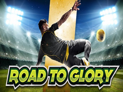 Jeu Road to Glory