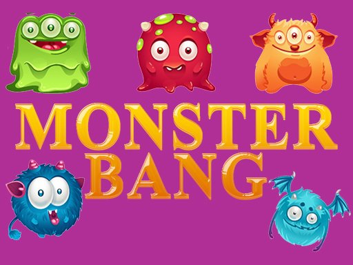Jeu Monster Bang